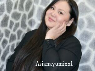 Asianayumixxl