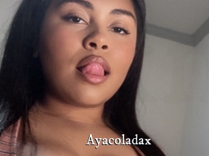 Ayacoladax