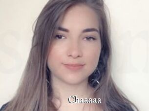 Chaaaaa