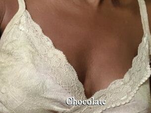 CHOCOLATE