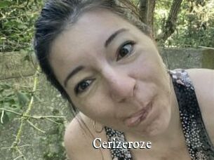 Cerizeroze