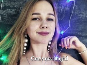 Crazyrussiangirl