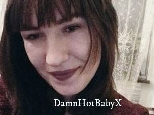 DamnHotBabyX