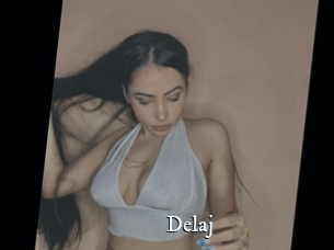 Delaj