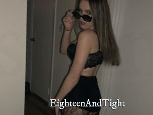 EighteenAndTight
