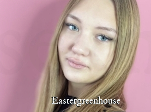 Eastergreenhouse