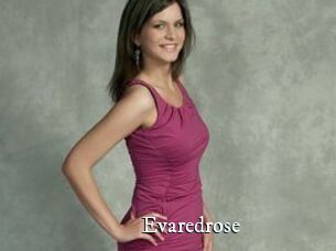 Evaredrose