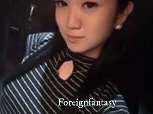 Foreignfantasy