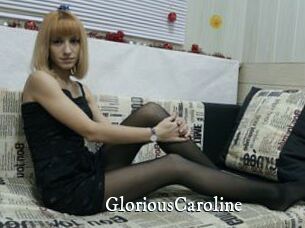 GloriousCaroline
