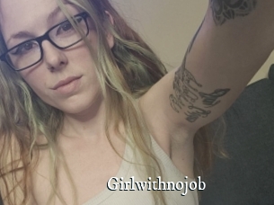 Girlwithnojob