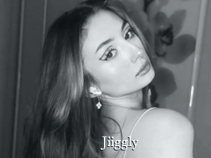 Jiiggly
