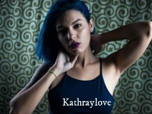 Kathraylove