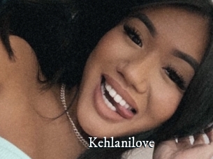 Kehlanilove
