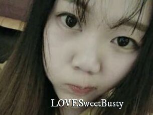 LOVESweetBusty