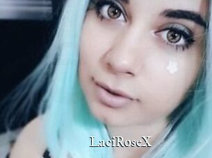 LaciRoseX