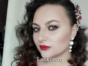 Lookswetty