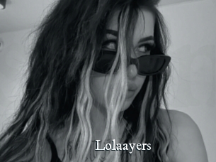 Lolaayers