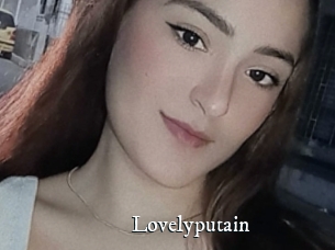 Lovelyputain
