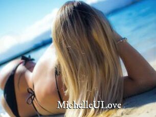 MichelleULove