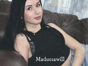 Maduesawill