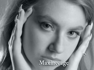 Maxinecage