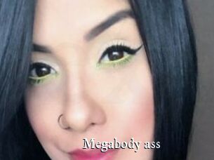 Megabody_ass