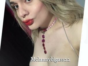 Melannybigass22