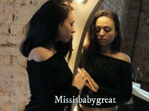 Missisbabygreat