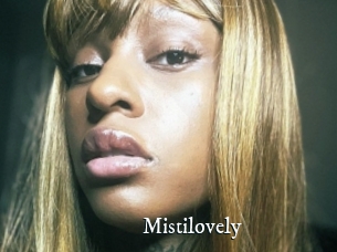 Mistilovely