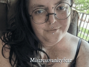 Mistressvanityfear