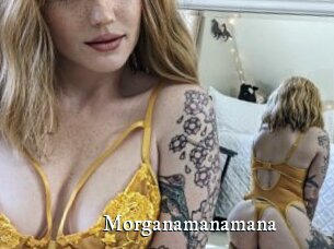 Morganamanamana