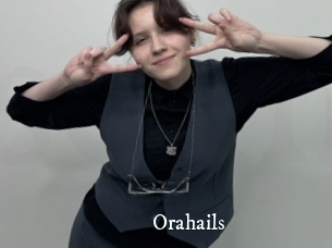Orahails