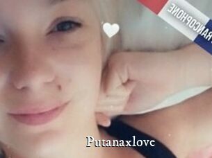 Putanaxlove