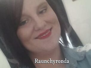 Raunchyronda