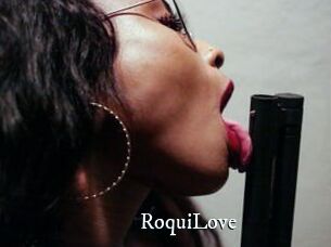 RoquiLove