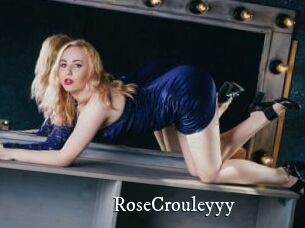 RoseCrouleyyy