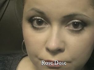 Rose_Dose