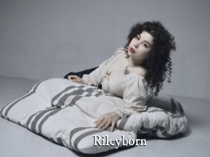 Rileyborn