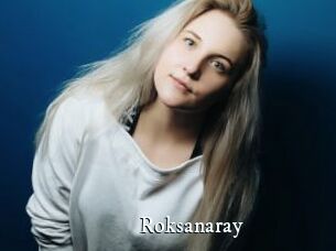 Roksanaray