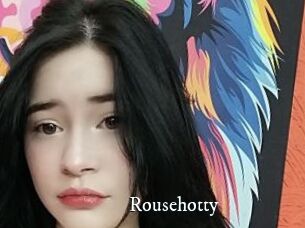 Rousehotty
