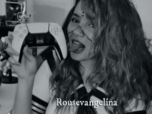 Rousevangelina