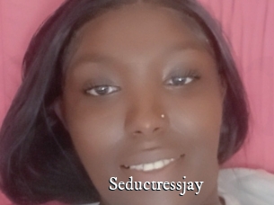 Seductressjay