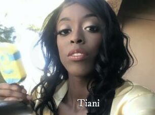 Tiani