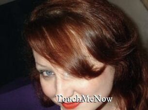 TouchMeNow