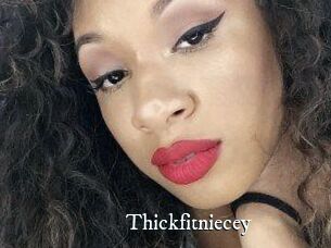 Thickfitniecey