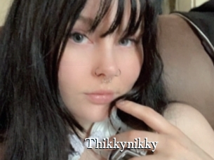 Thikkynikky