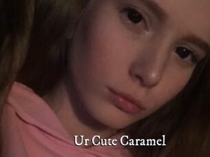 Ur_Cute_Caramel