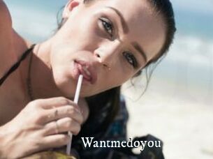 Wantmedoyou