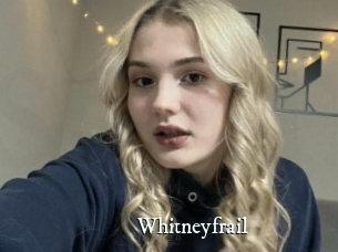 Whitneyfrail