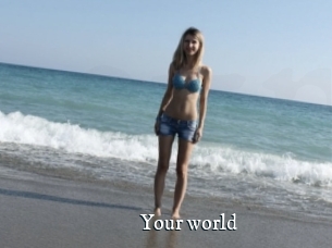 Your_world